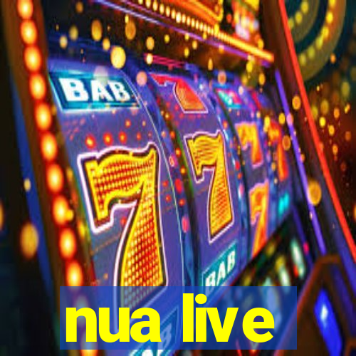 nua live